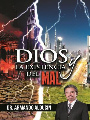cover image of Dios y la existencia del mal